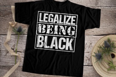 Legalize Being Black